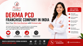 Derma PCD Franchise Company in India — Start Your Skin Care Business with Fortune Labs